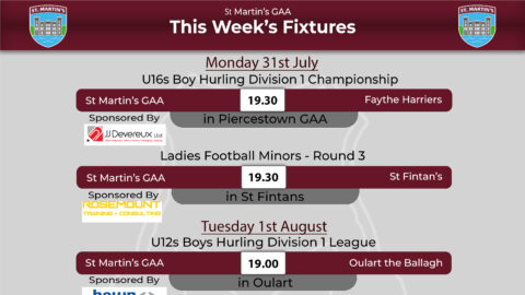 Fixtures for the Week 31st July – 6th August