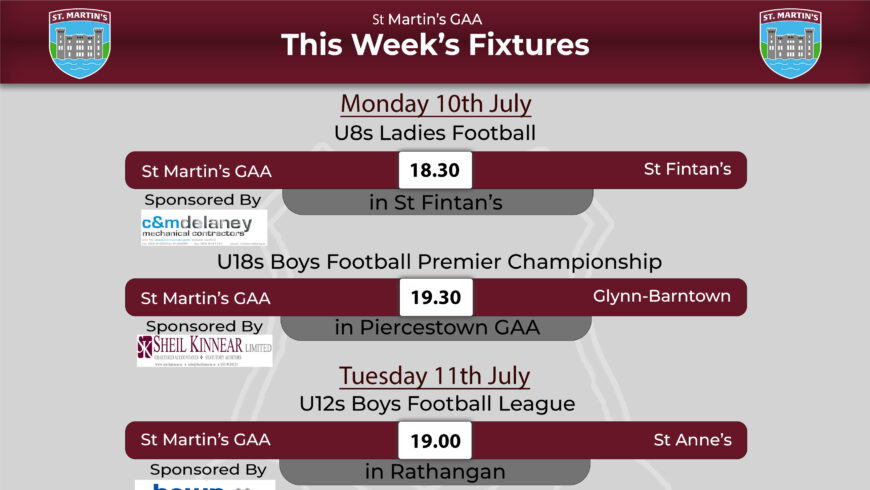 Fixtures for the Week 10th – 16th July