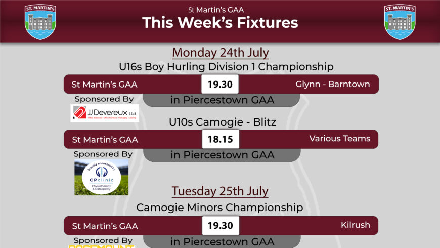 Fixtures for the Week 24th – 30th July